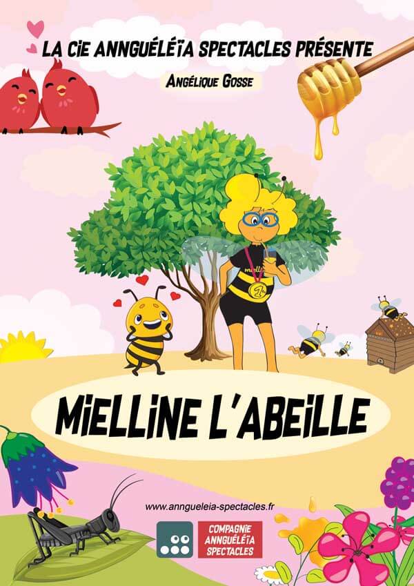 Affiche du spectacle pour enfants Mielline l’abeille sur la vie des abeilles