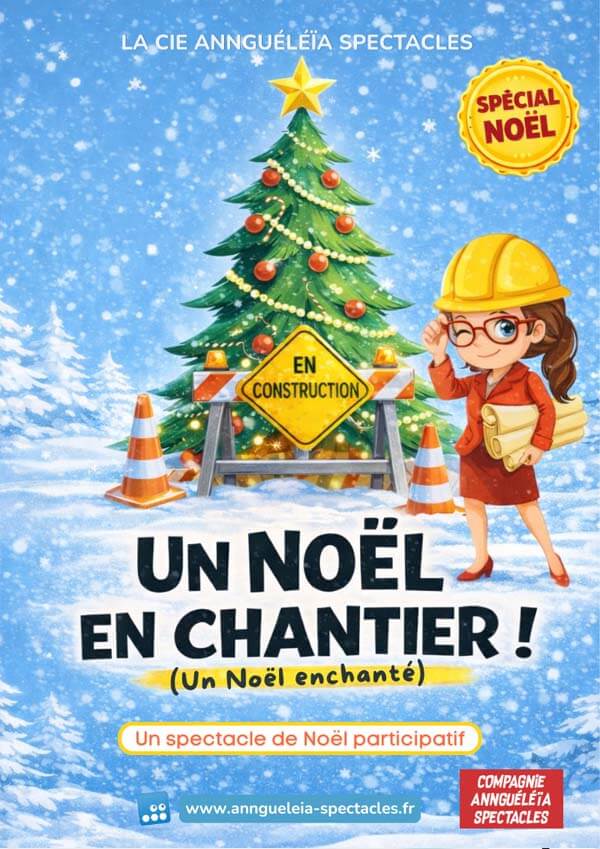 Affiche du spectacle Un Noël en chantier