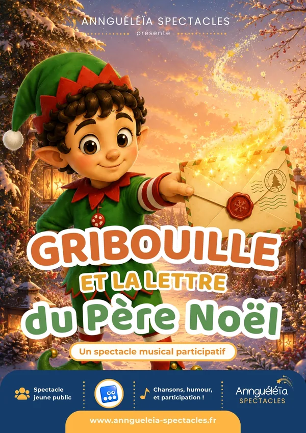 Affiche officielle du spectacle Gribouille et la lettre du Père Noël