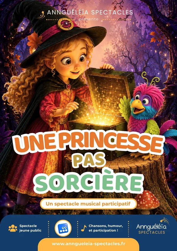Affiche officielle du spectacle Une princesse pas sorcière