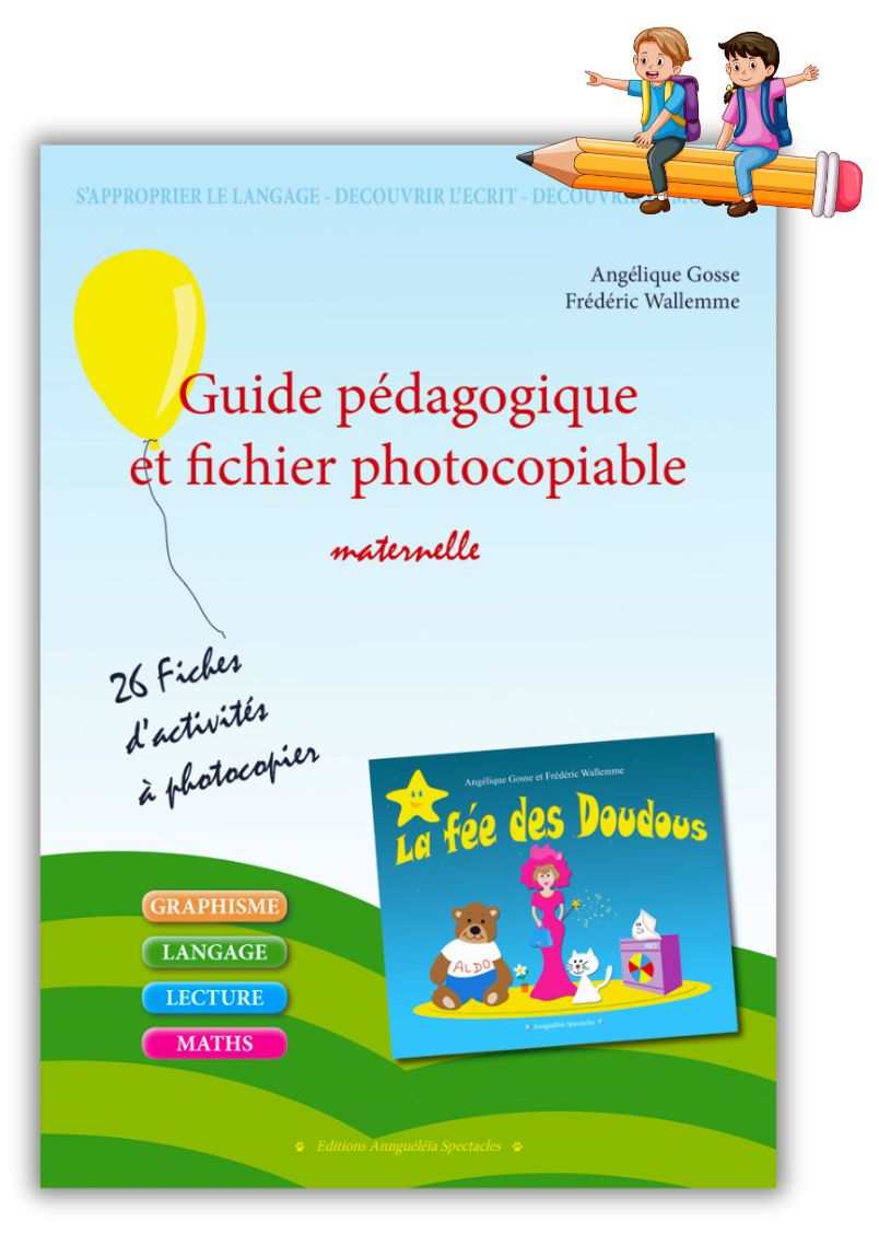 Guide pédagogique du spectacle La fée des doudous