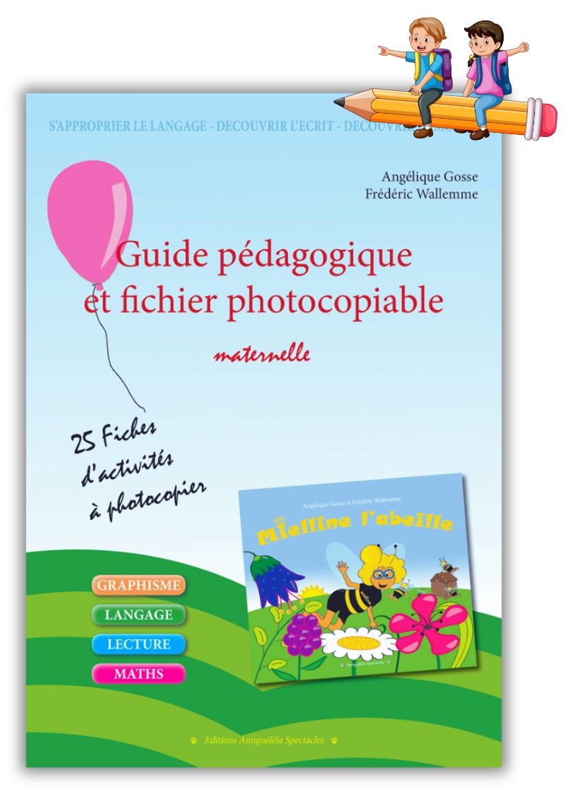 Le Fichier photocopiable du spectacle Mielline l'abeille